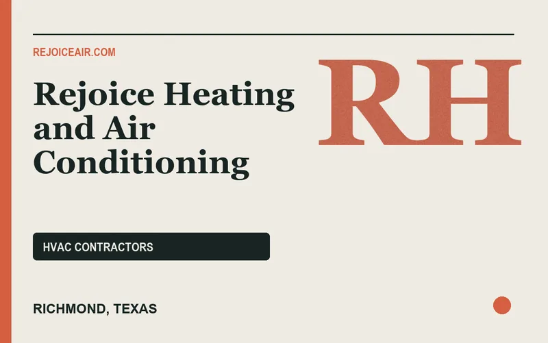 Rejoice Heating and Air Conditioning in Richmond, Texas