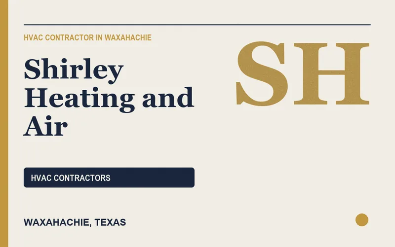 Shirley Heating and Air in Waxahachie, Texas