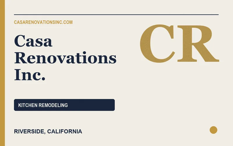 CASA RENOVATIONS INC. in Riverside, California
