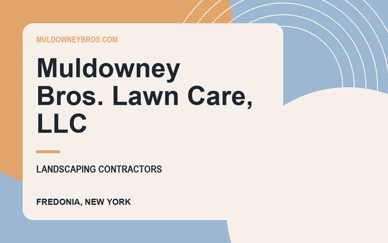 Muldowney Bros. Lawn Care, LLC in Fredonia, New York
