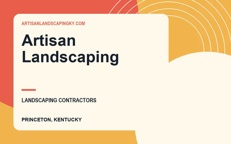 Artisan Landscaping in Princeton, Kentucky