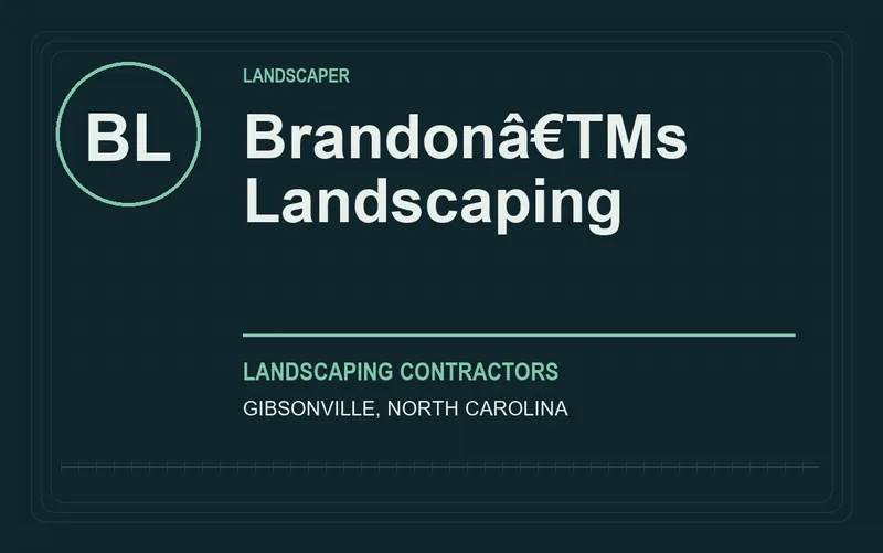 Brandonâ€TMs Landscaping in Gibsonville, North Carolina
