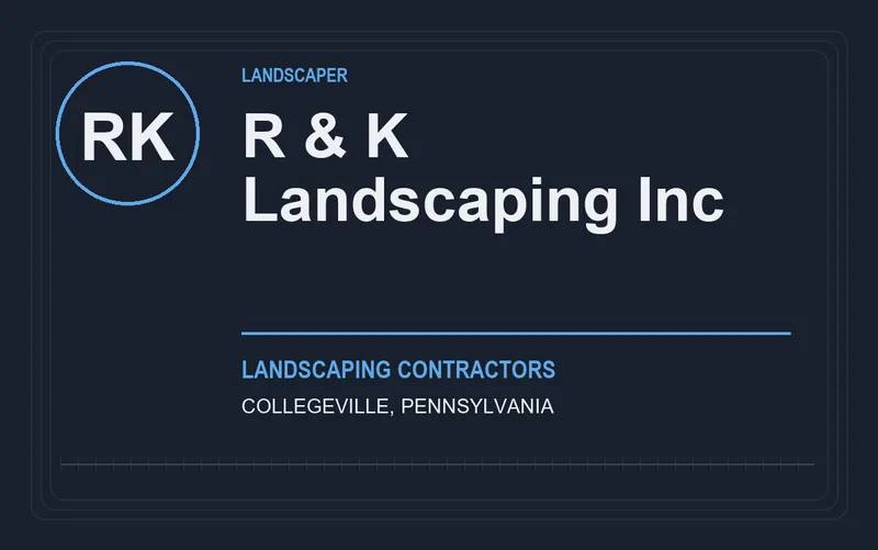 R & K Landscaping Inc in Collegeville, Pennsylvania