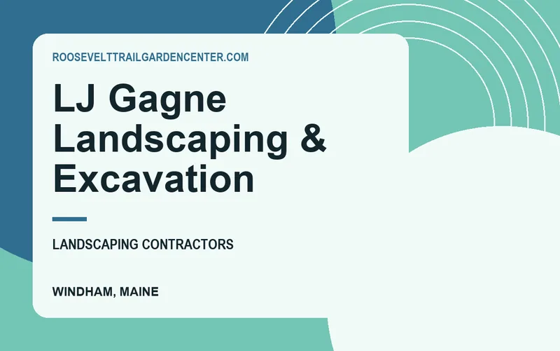 LJ Gagne Landscaping & Excavation in Windham, Maine