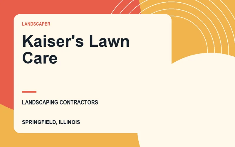 Kaiser's Lawn Care in Springfield, Illinois