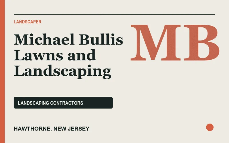 Michael Bullis Lawns and Landscaping in Hawthorne, New Jersey