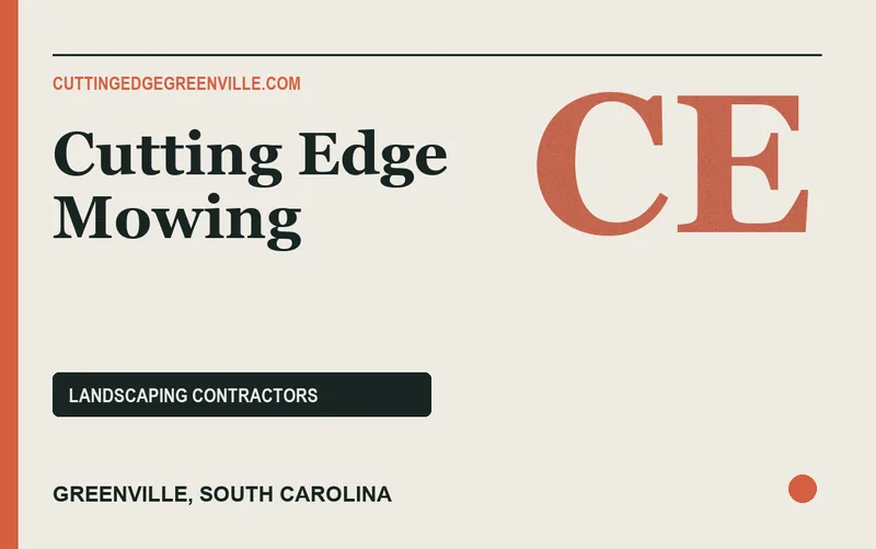 Cutting Edge Mowing in Greenville, South Carolina