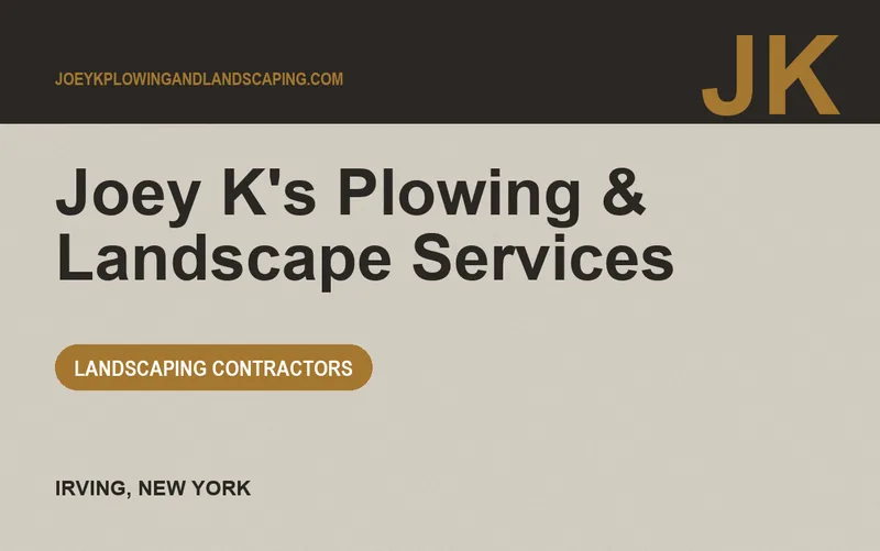 Joey K's Plowing & Landscape Services in Irving, New York