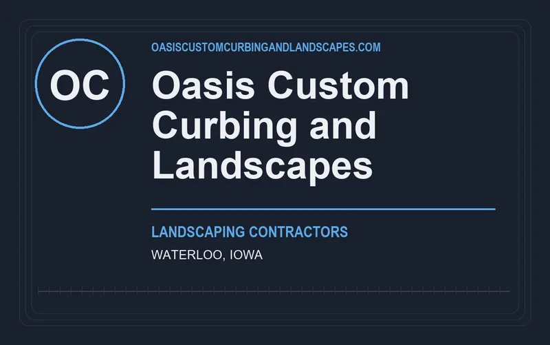 Oasis Custom Curbing and Landscapes in Waterloo, Iowa