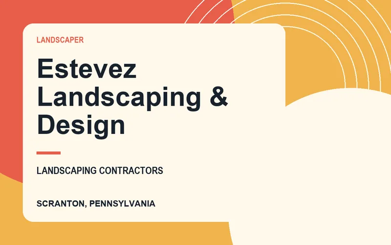 Estevez Landscaping & Design in Scranton, Pennsylvania