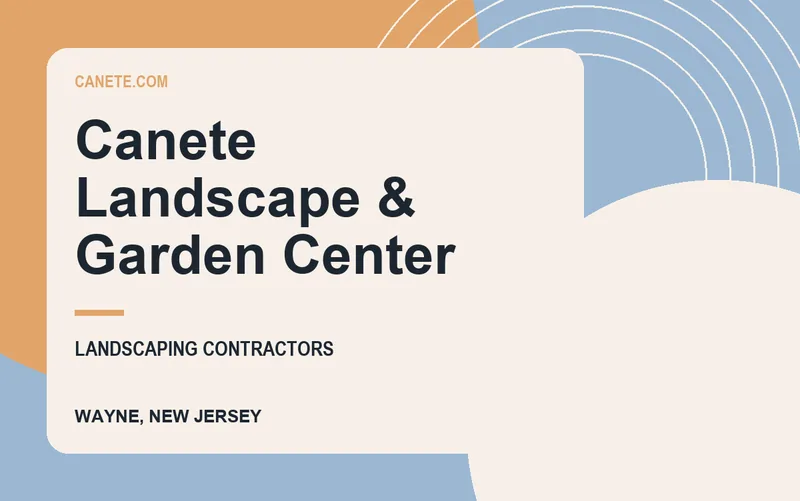 Canete Landscape & Garden Center in Wayne, New Jersey