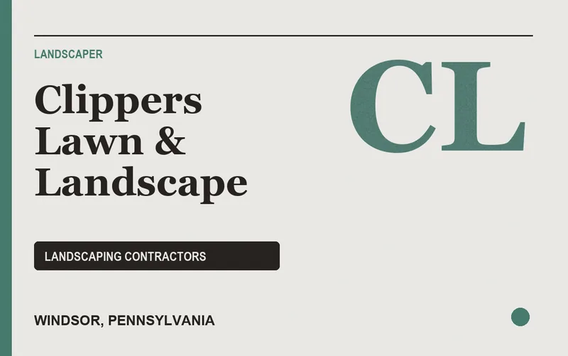 Clippers Lawn & Landscape in Windsor, Pennsylvania