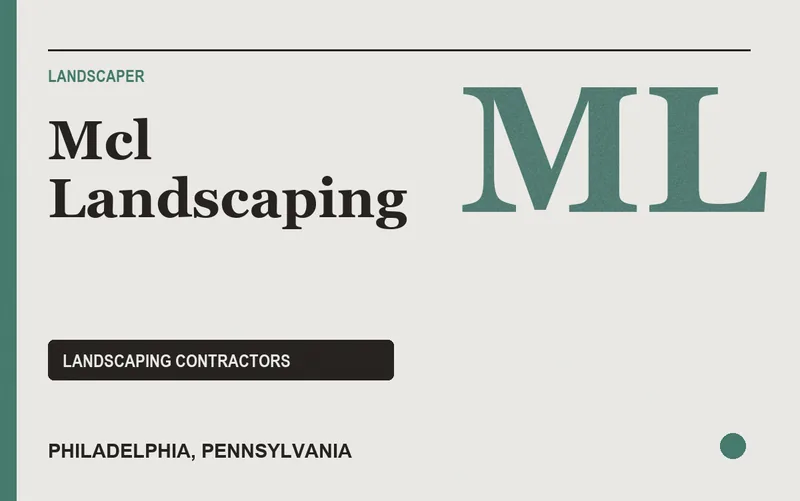 MCL LANDSCAPING in Philadelphia, Pennsylvania