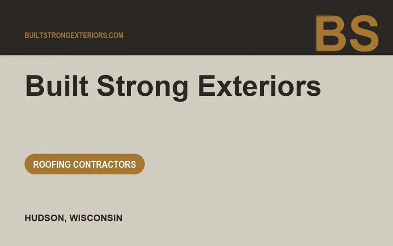 Built Strong Exteriors in Hudson, Wisconsin