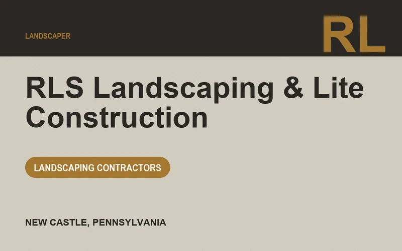 RLS Landscaping & Lite Construction in New Castle, Pennsylvania