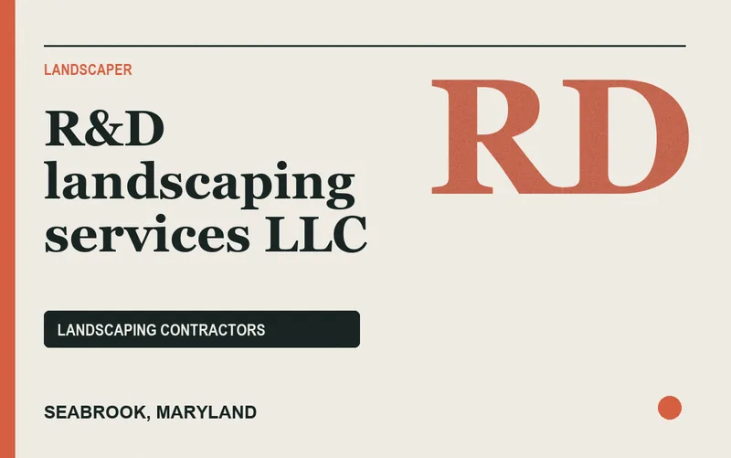 R&D landscaping services llc in Seabrook, Maryland