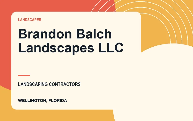 Brandon Balch Landscapes LLC in Wellington, Florida