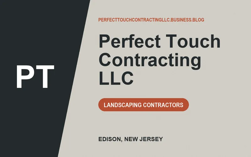 Perfect Touch Contracting LLC in Edison, New Jersey