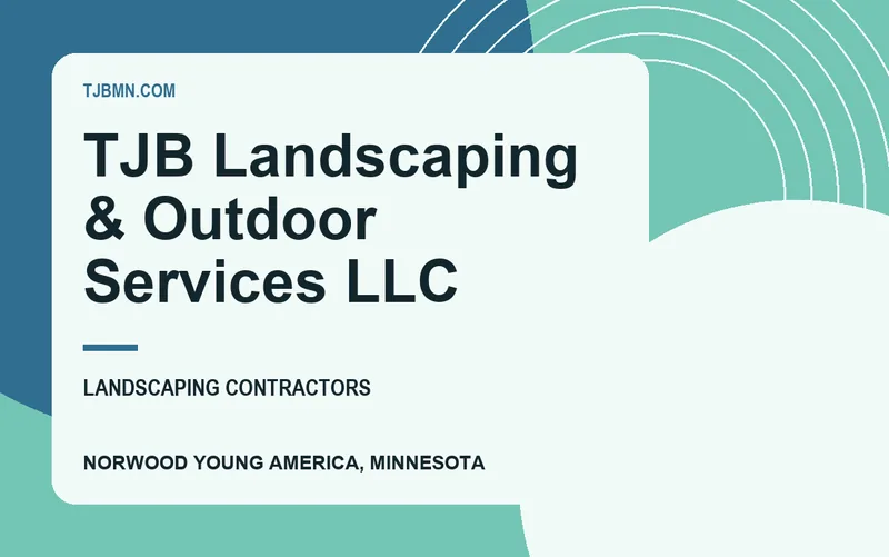 TJB Landscaping & Outdoor Services LLC in Norwood Young America, Minnesota