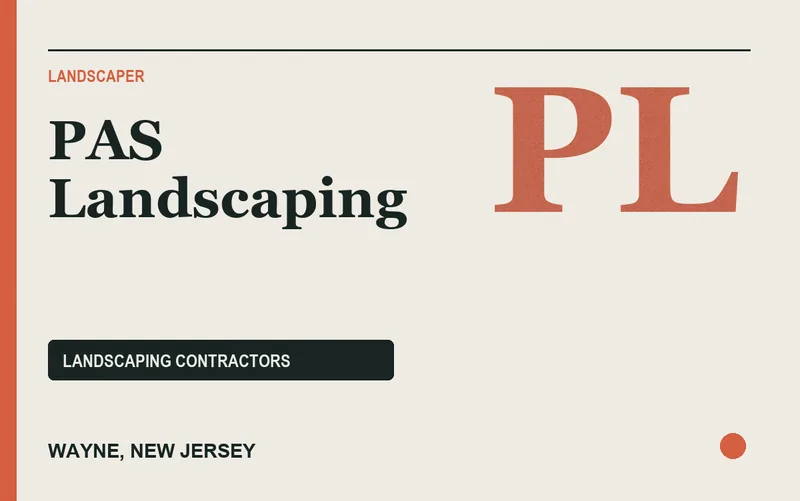 PAS Landscaping in Wayne, New Jersey