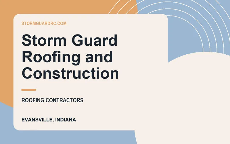 Storm Guard Roofing and Construction in Evansville, Indiana