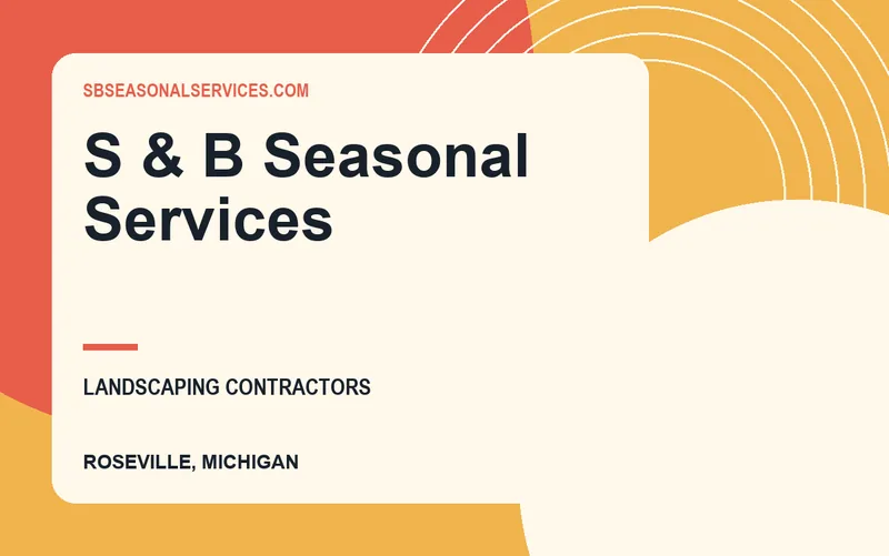 S & B Seasonal Services in Roseville, Michigan