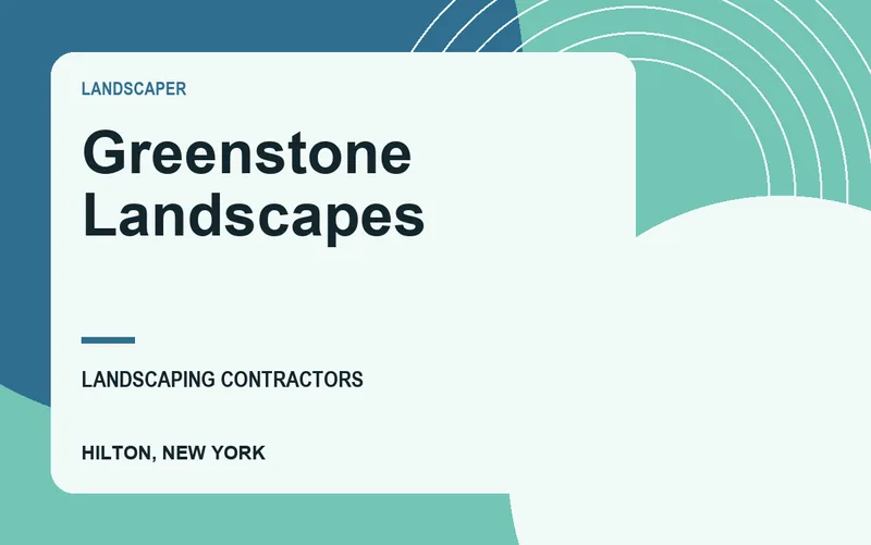 Greenstone Landscapes in Hilton, New York