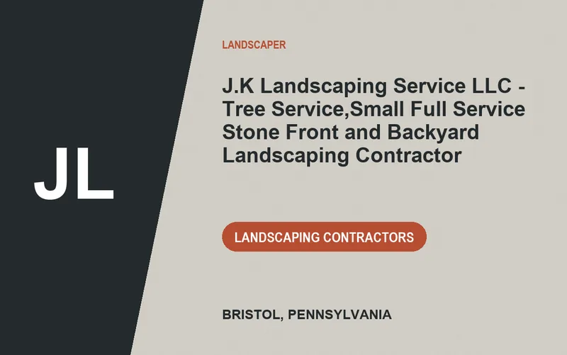J.K Landscaping Service LLC - Tree Service,Small Full Service Stone Front and Backyard Landscaping Contractor in Bristol, Pennsylvania