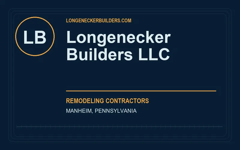 Longenecker Builders LLC in Manheim, Pennsylvania