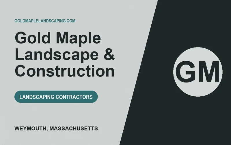 Gold Maple Landscape & Construction in Weymouth, Massachusetts