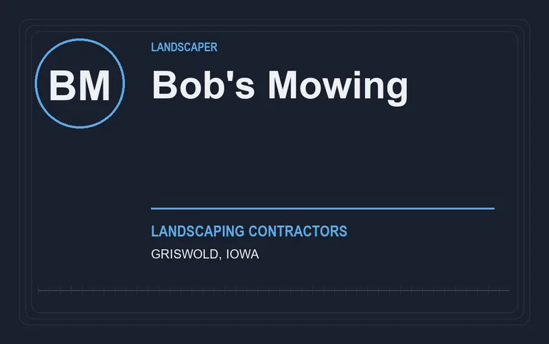 Bob's Mowing in Griswold, Iowa