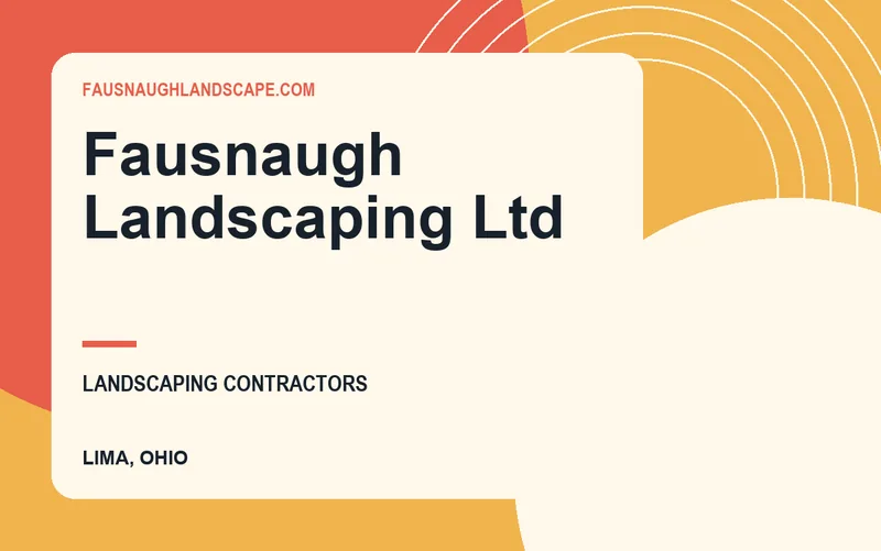 Fausnaugh Landscaping Ltd in Lima, Ohio