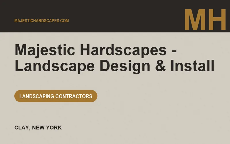 Majestic Hardscapes - Landscape Design & Install in Clay, New York