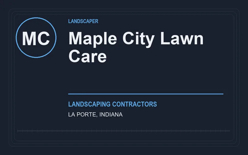 Maple City Lawn Care in La Porte, Indiana