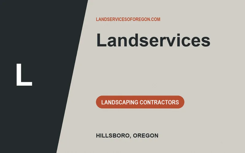 Landservices in Hillsboro, Oregon