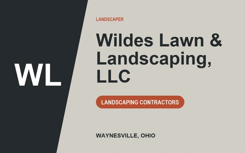 Wildes Lawn & Landscaping, LLC in Waynesville, Ohio