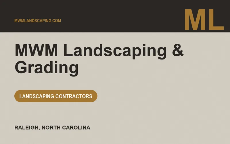 MWM Landscaping & Grading in Raleigh, North Carolina