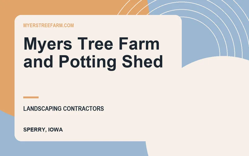 Myers Tree Farm and Potting Shed in Sperry, Iowa