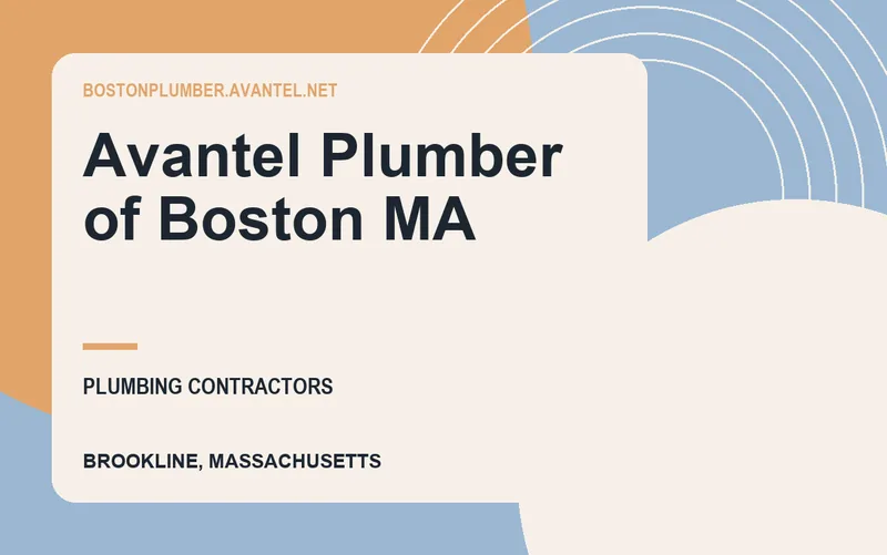 Avantel Plumber of Boston MA in Brookline, Massachusetts