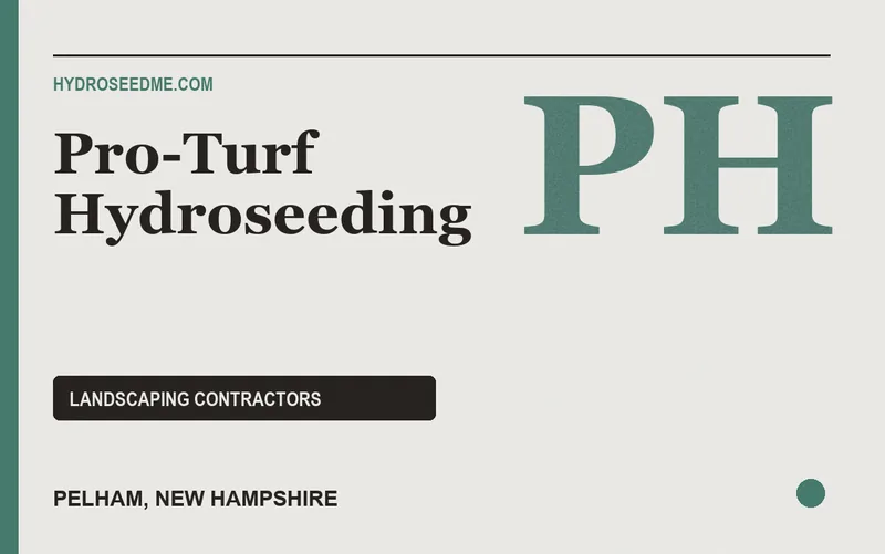 Pro-Turf Hydroseeding in Pelham, New Hampshire