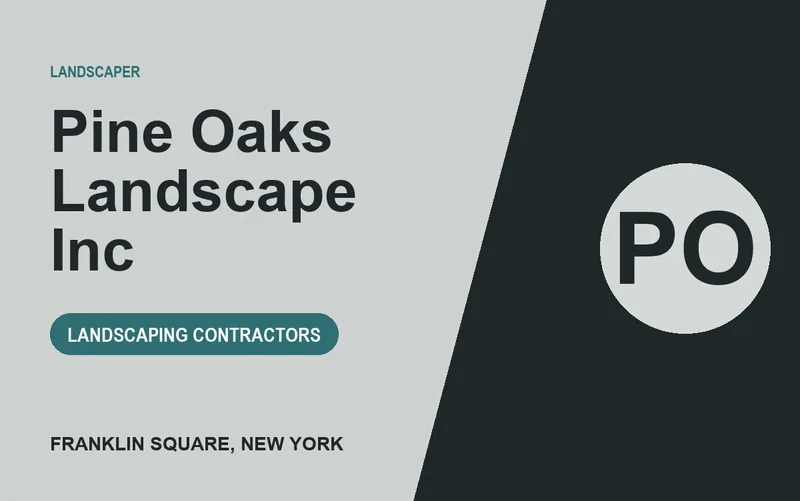 Pine Oaks Landscape Inc in Franklin Square, New York