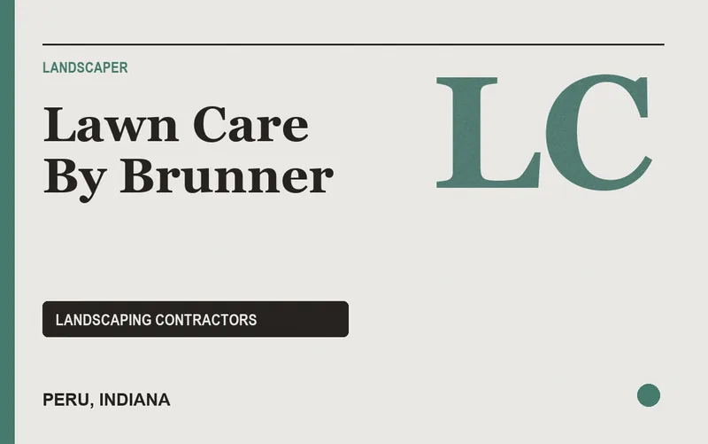 Lawn Care By Brunner in Peru, Indiana