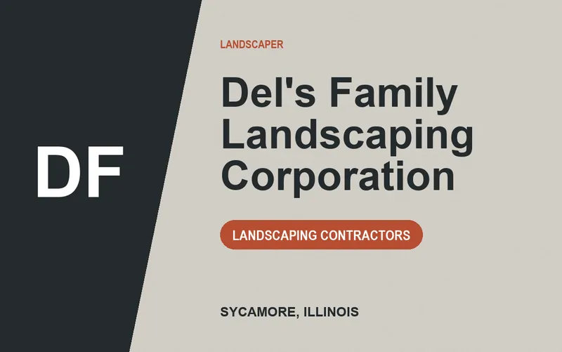 Del's Family Landscaping Corporation in Sycamore, Illinois