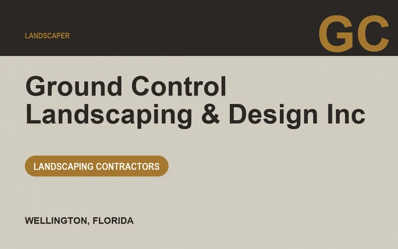 Ground Control Landscaping & Design Inc in Wellington, Florida