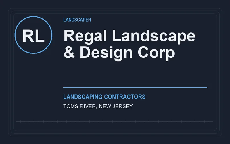 Regal Landscape & Design Corp in Toms River, New Jersey