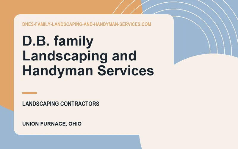 D.B. family Landscaping and Handyman Services in Union Furnace, Ohio