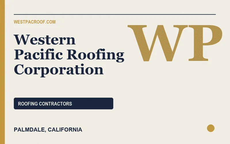 Western Pacific Roofing Corporation in Palmdale, California