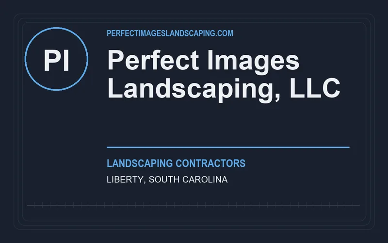 Perfect Images Landscaping, LLC in Liberty, South Carolina