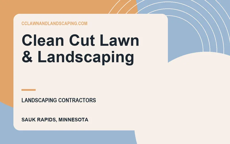 Clean Cut Lawn & Landscaping in Sauk Rapids, Minnesota