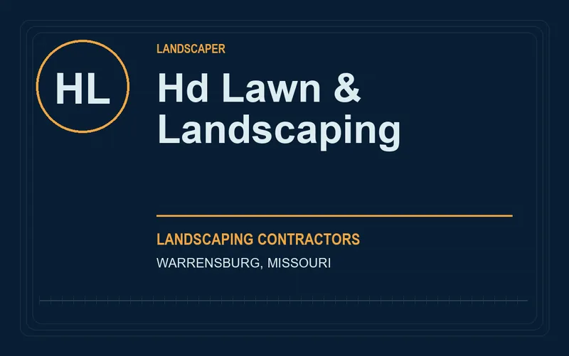 Hd Lawn & Landscaping in Warrensburg, Missouri